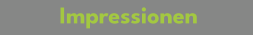 Impressionen