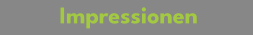 Impressionen