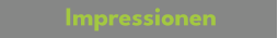 Impressionen