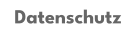 Datenschutz