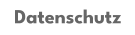 Datenschutz