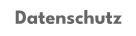 Datenschutz