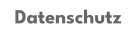 Datenschutz